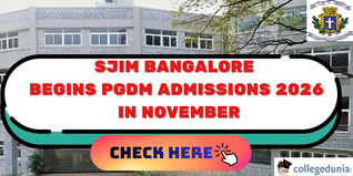 SJIM Bangalore Begins PGDM Admissions 2026 in November; Check Eligibility, Fee Structure, and Key Dates